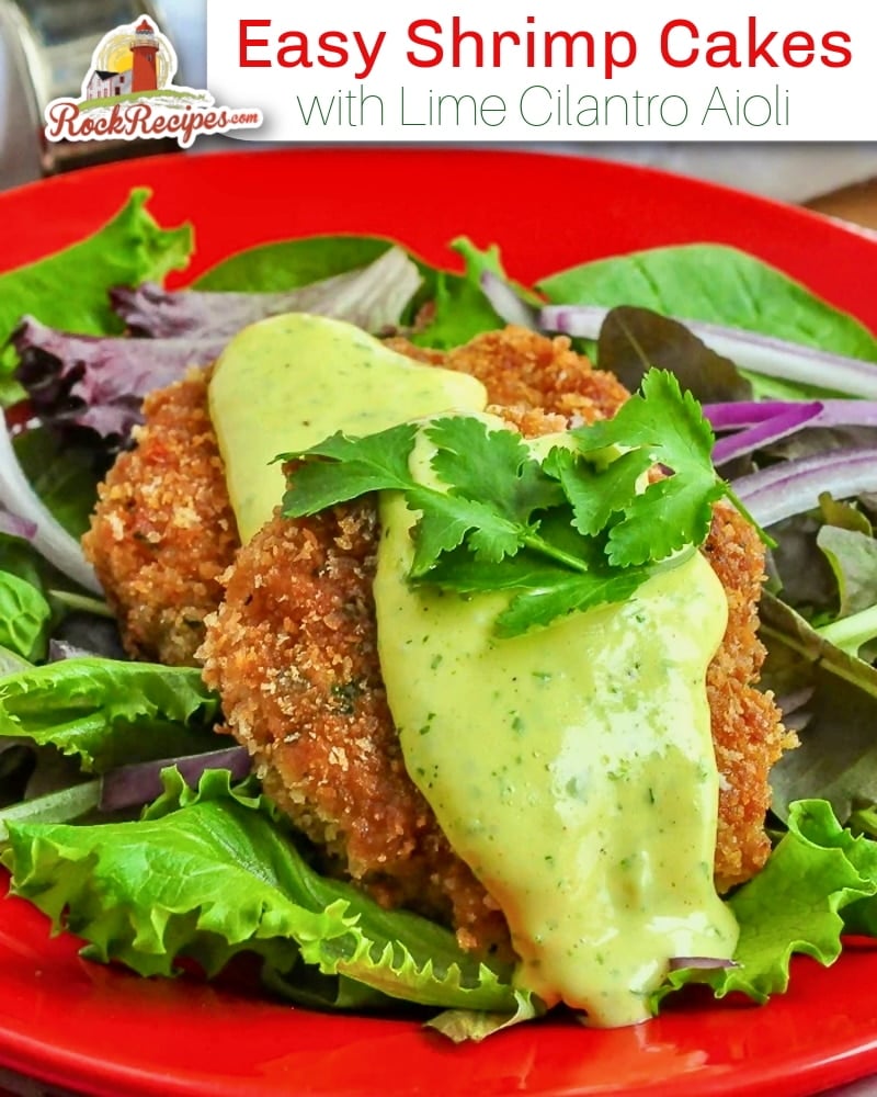 Shrimp Cakes with lime aioli photo with title text for social media posts.