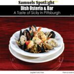Dish Osteria & Bar | Samuels Seafood