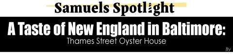 Thames Street Oyster House | Samuels Seafood
