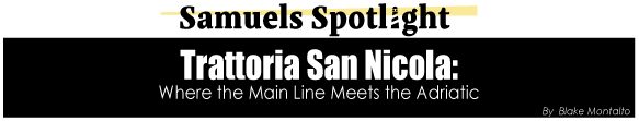 Trattoria San Nicola | Samuels Seafood Trattoria San Nicola | Samuels Seafood