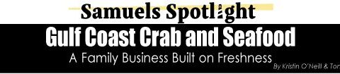 Gulf Coast Crab and Seafood | Samuels Seafood